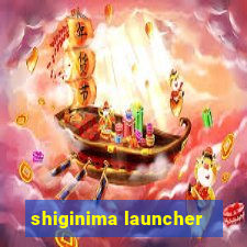 shiginima launcher